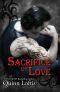 [The Grey Wolves 07] • Sacrifice of Love